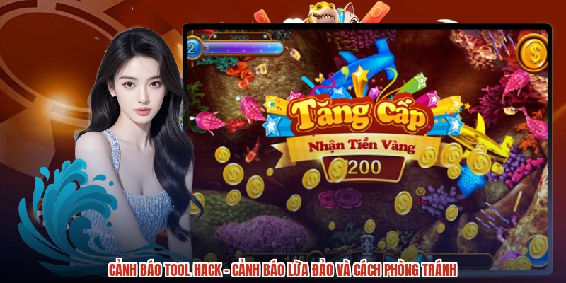 Cảnh Báo Tool Hack - Cảnh Báo Lừa Đảo Và Cách Phòng Tránh