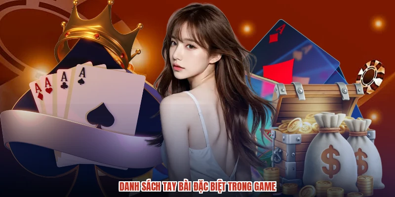 Danh sách tay bài đặc biệt trong game