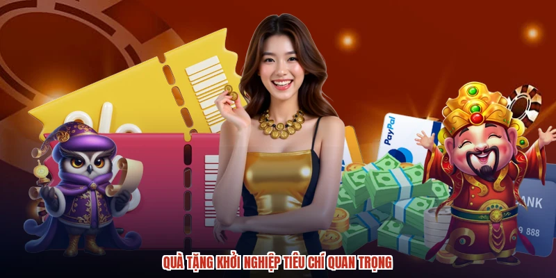 Quà tặng khởi nghiệp tiêu chí quan trọng